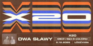 Dwa Sławy 20 lat!